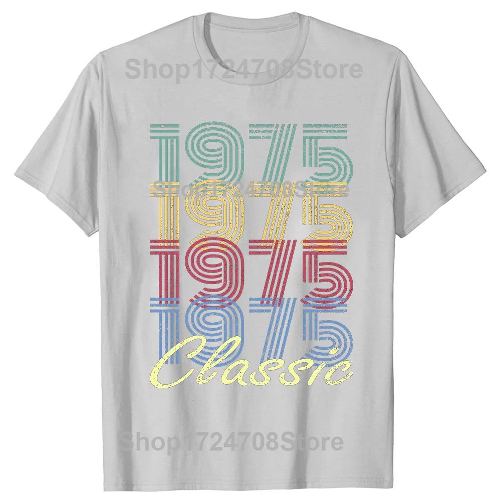 Novelty Born In 1975 Vintage T Shirts Graphic Cotton Streetwear Short Sleeve Birthday Gifts 50 Years Old Tshirt Mens Clothing