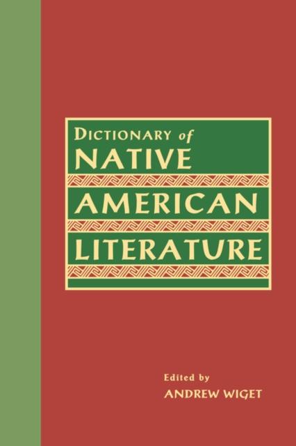 The Dictionary of Native American Literature Book