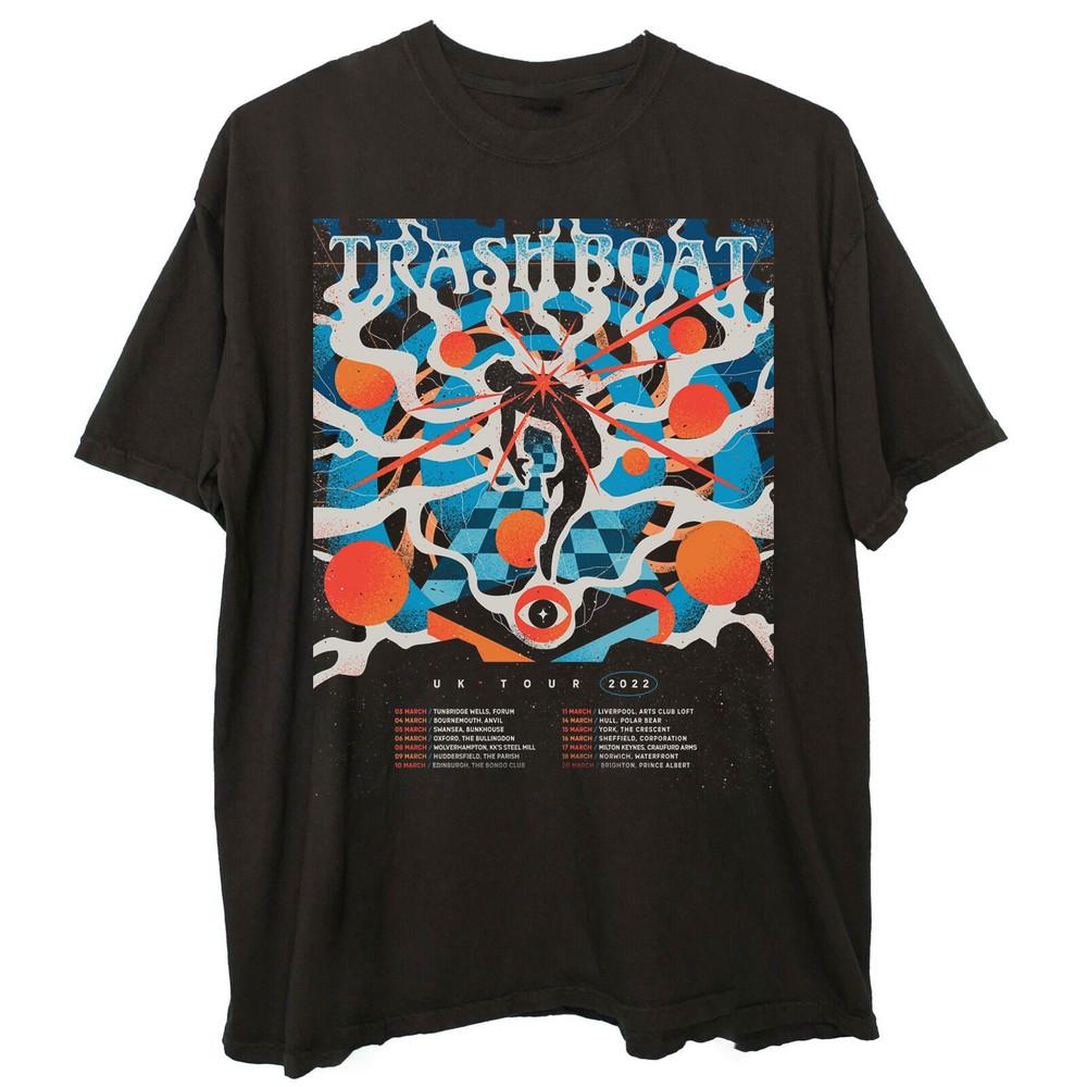 

Collection Trash Boat UK Band Tour Full size S to 5XL Tshirt Unisex T-Shirt S