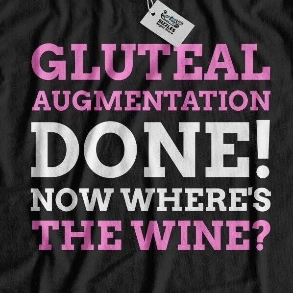 Funny BBL T-Shirt Gluteal Augmentation Gift Big Brazilian Butt Lift Surgery Tee 3XL