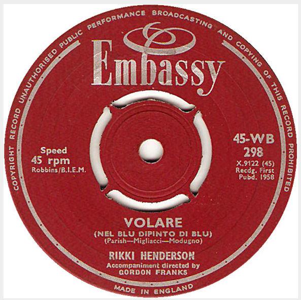 

7inch Record RIKKI HENDERSON Volare Nel Blu Dipinto Di Blu D 45WB298 Embassy 1958 UK Pop Used