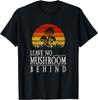 Funny Foraging Morels Fungi Mushroom Picker Mushroom Hunter T-Shirt