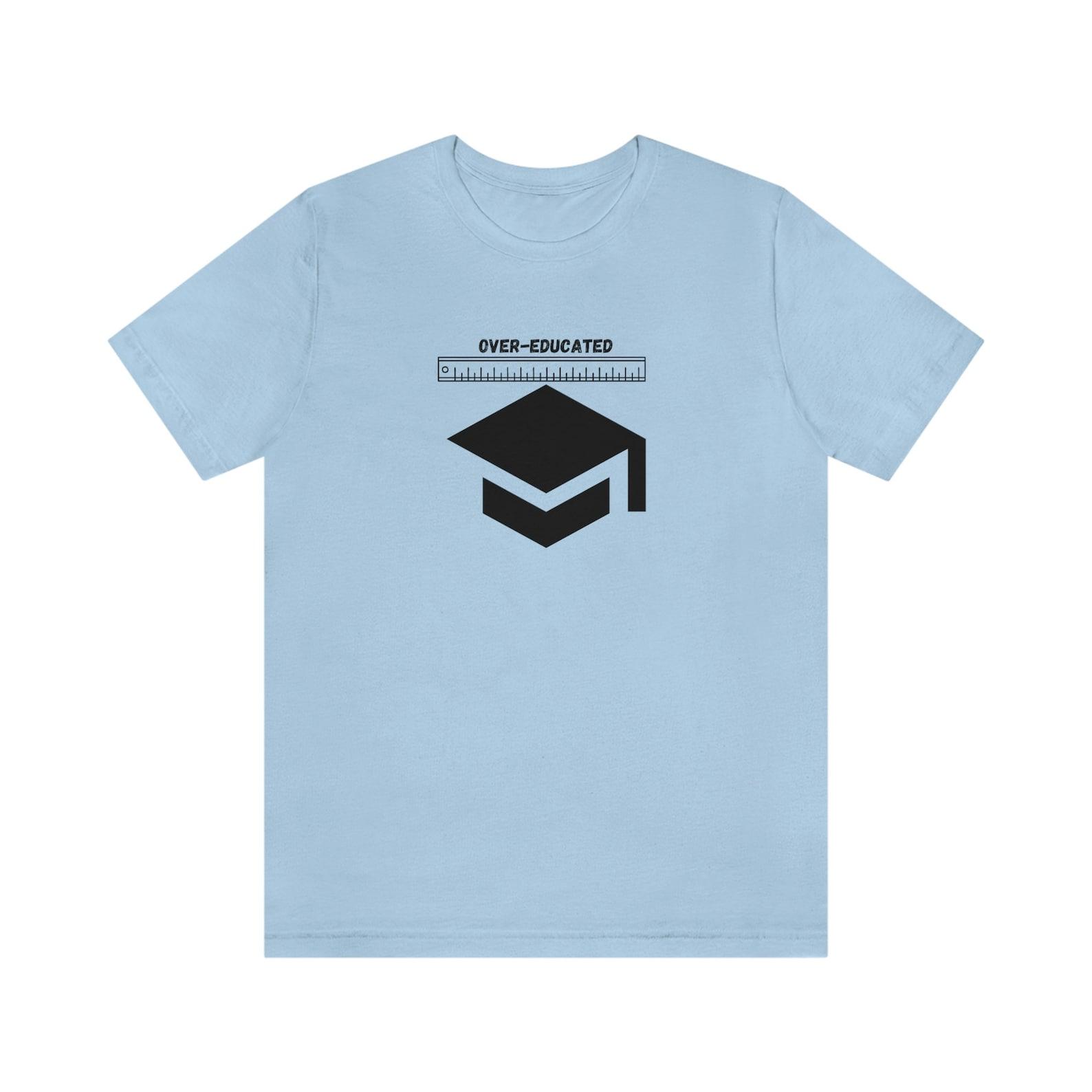 Over-educated, Jersey Short Sleeve Tee S