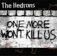 

CD HEDRONS - One More Won t Kill Us STMR5 Measured Record 2007 Japan ObiRock Used