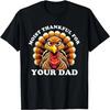 Dirty Thanksgiving Inappropriate Turkey Moist Thankful Adult T-Shirt