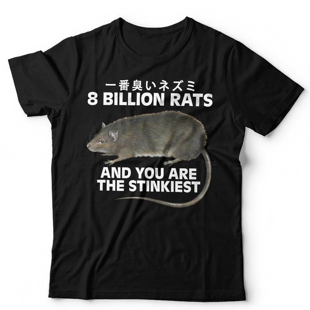 

8 Billion Rats And You Are The Stinkiest Tshirt Unisex Funny Japanese Rat Retro 4XL
