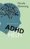 The I Think I Might Be Living with ADHD, Help! Book