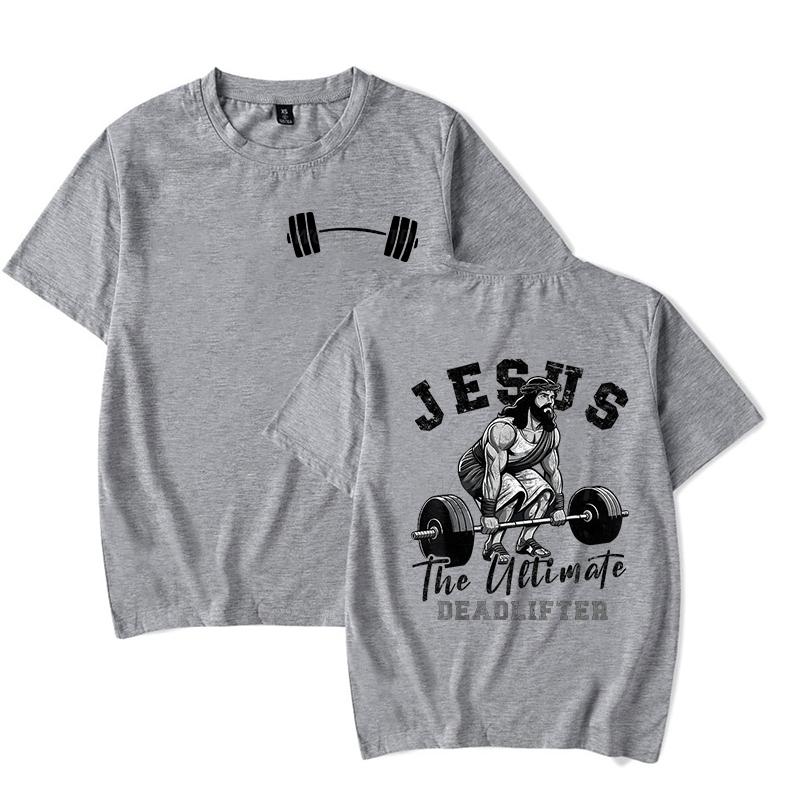 Funny Jesus Workout Graphic T Shirts Men Jesus The Ultimate Deadlifter Workout Christian Gift Tee Tops Sport Lover Fashion Shirt