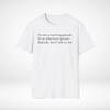 Funny Quote Unisex Softstyle T-Shirt, Introvert Shirt, Sarcastic Tee, Don't Talk