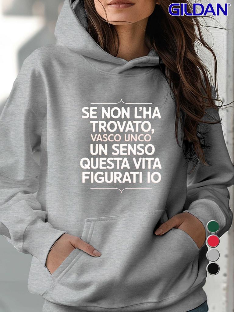 Italian Vasco Life Quote women's hoodies