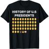 History Of USA Presidents American Patriotic Country Women Men T-Shirt
