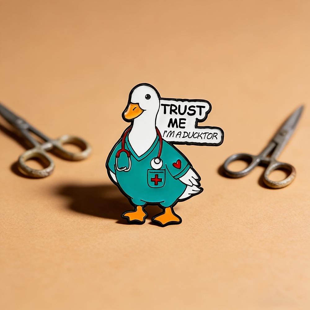 1pc Funny 'Trust Me I'm A for Ducktor' Medical for Duck Metal Enamel Pin | Novelty Men'S and Women'S Daily Wear Brooch Pin