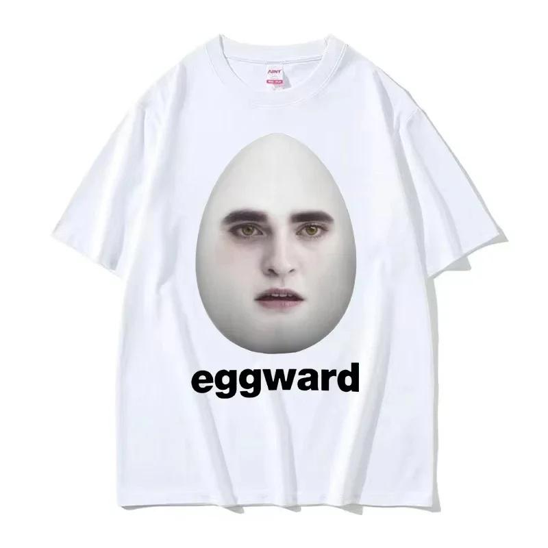

Twilight Eggward Funny Meme T Shirt Unisex Edward Cullen Parody Humor Tshirt Women Casual Cotton Short Sleeve Tshirt Tops tee 4XL