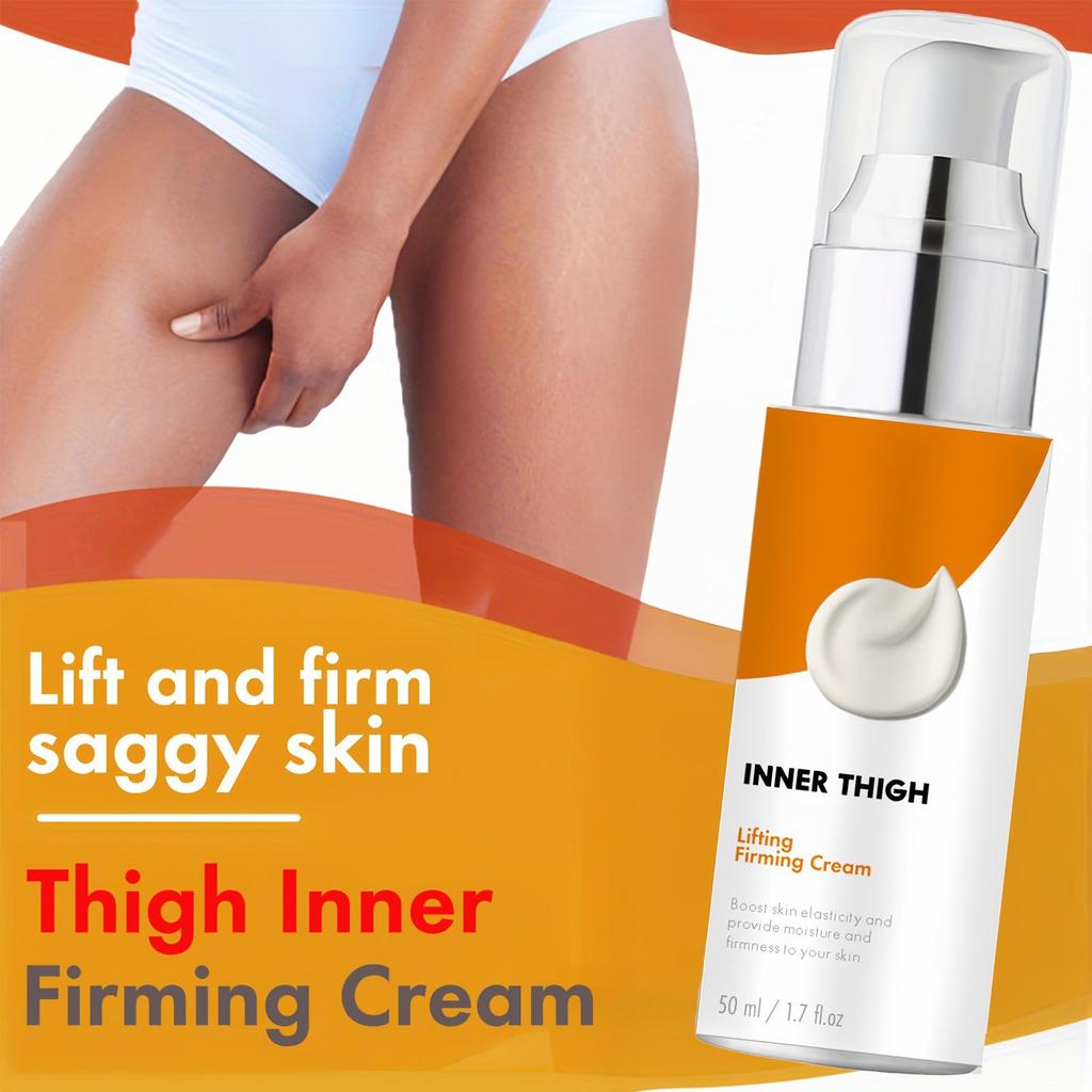 Lift And Firm Saggy Skin Thigh Inner Firming Cream Inner Thigh Firming Cream 50ml