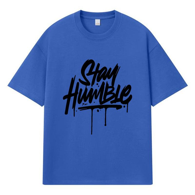 2026 Stay Humble Printed Graphic Streetwear Y2k Harajuku Men Women Clothes 100% Cotton T Shirt Casual Oversized Summer Men T-shirt