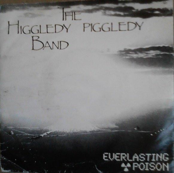 

Пластинка 7 дюймов HIGGLEDY PIGGLEDY CEILIDH BAND Everlasting Poison HPCB2 БЕЗ МАРКИРОВКИ 1986 Великобритания Кантри/Фолк Б/у