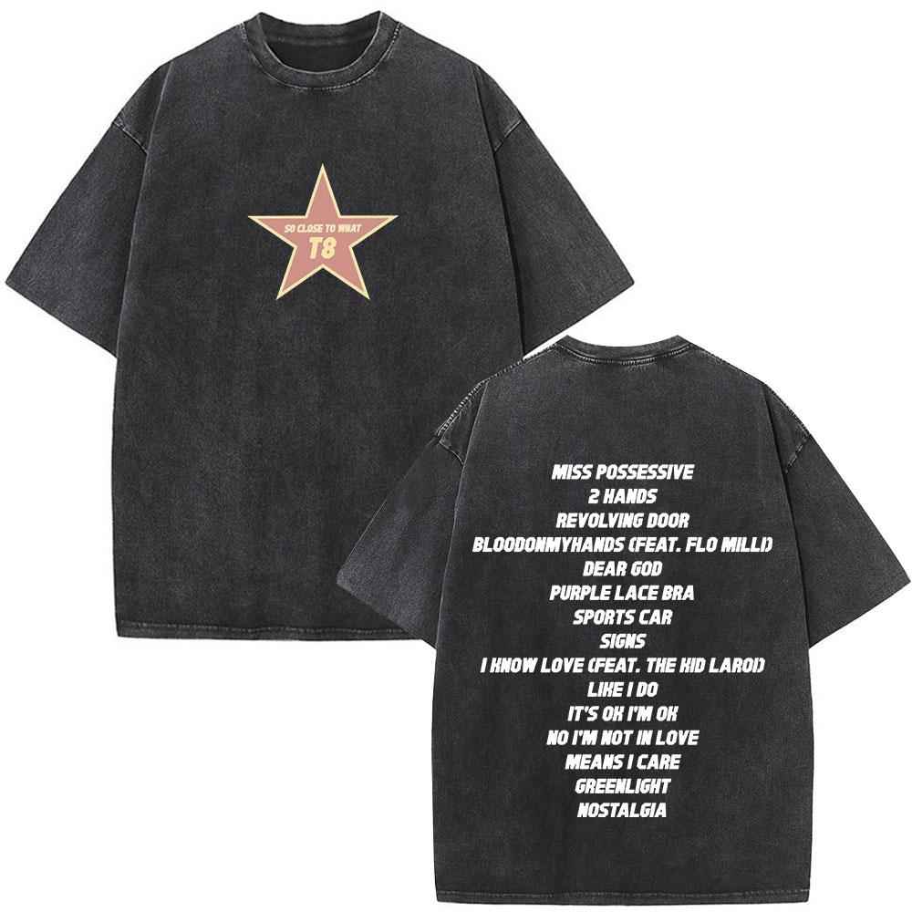 Tate McRae So Close To What  Album Tour Washed Tshirt Men Women Cotton Short Sleeve Summer Vintage T Shirt Tops Fans Gift