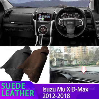 Anti-UV Suede Leather Dashmat for Isuzu Mu X D-Max DMax D Max 2012-2018 Black Dashboard Cover Sun Shade Carpet Non-slip Pad