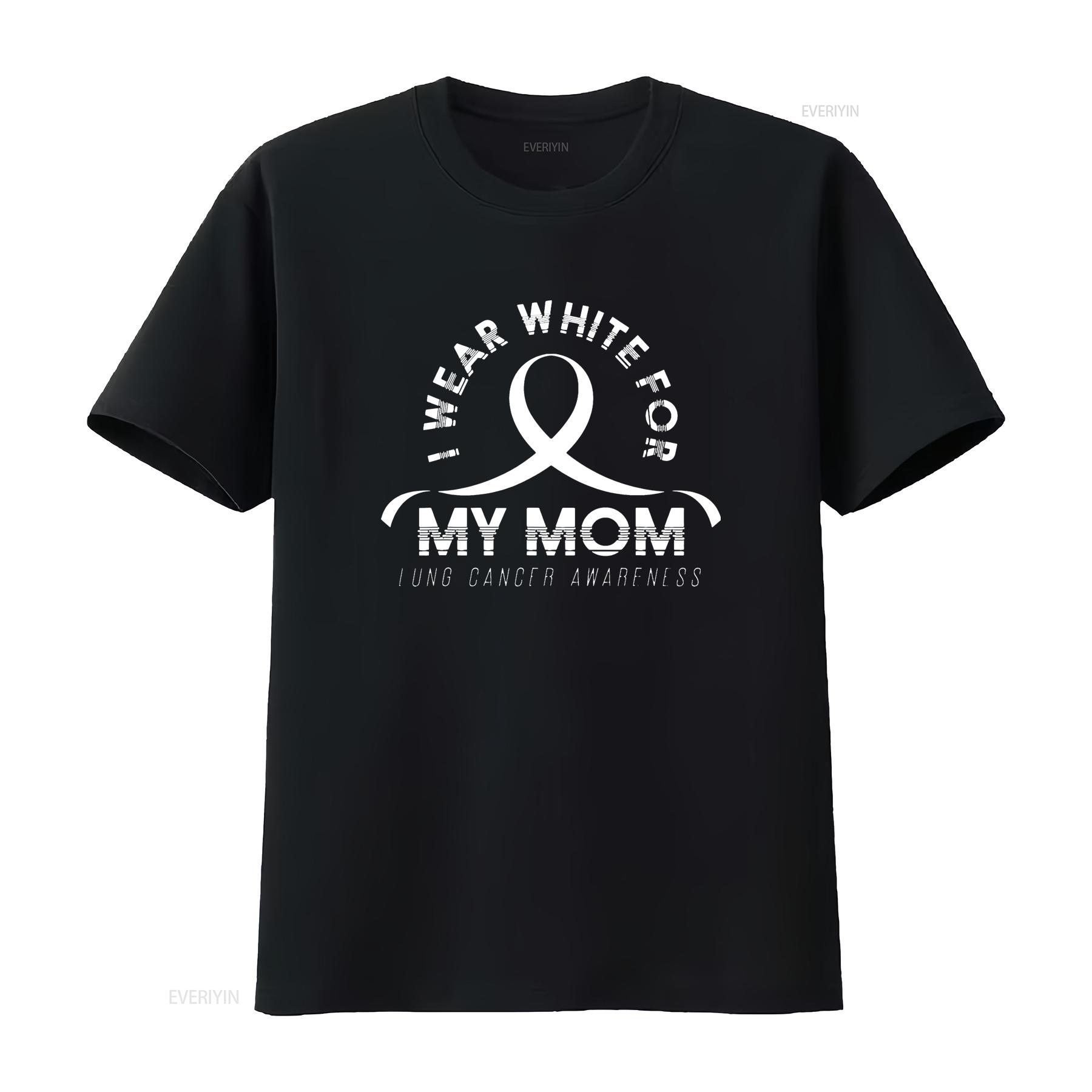 

Womens T Shirt I Wear White For My Mom Ribbon Lung Cancer Awareness Black 2XL vintage Washed Breathable Comfortable Stylish 4XL
