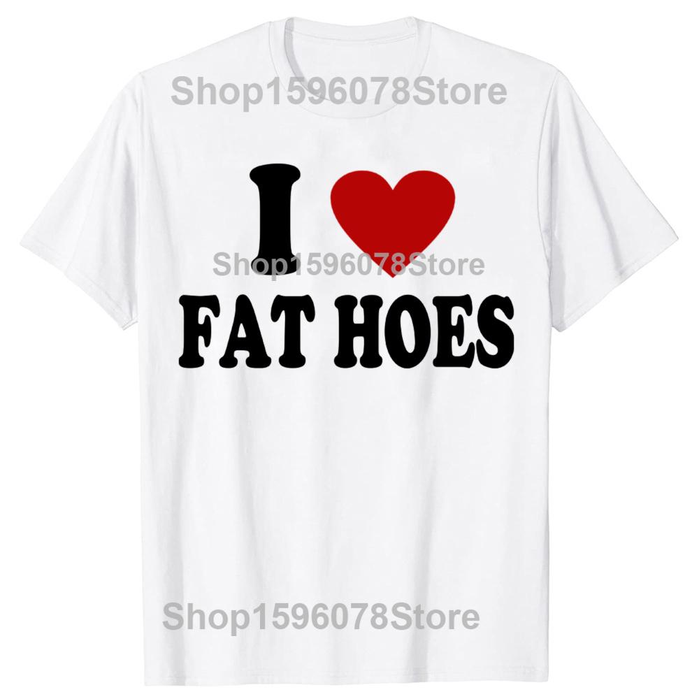 Funny These Hoes Don't Deserve Me Joke T Shirts Men Cotton Humor Streetwear Tee Shirt Short Sleeve Unisex Loose Clothing