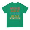When God Made Me He Said Thisll Be Fun Tshirt