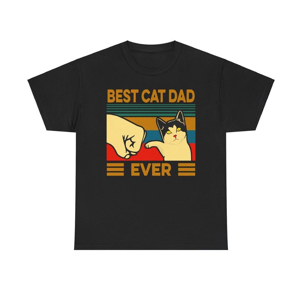 Best Cat Dad Ever Shirt Cat Lover TShirt Gift For Cat Dads T Shirt