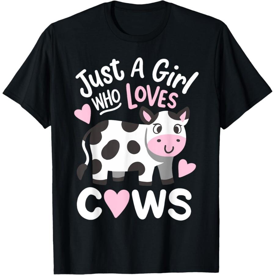 Cow Just a Girl Who Loves Cows T-Shirt