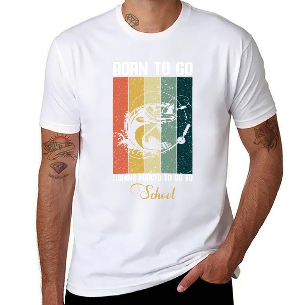 Born To Go Fishing Forced To Go To School Tshirt All Match Basic Short Sleeve Top Tshirt
