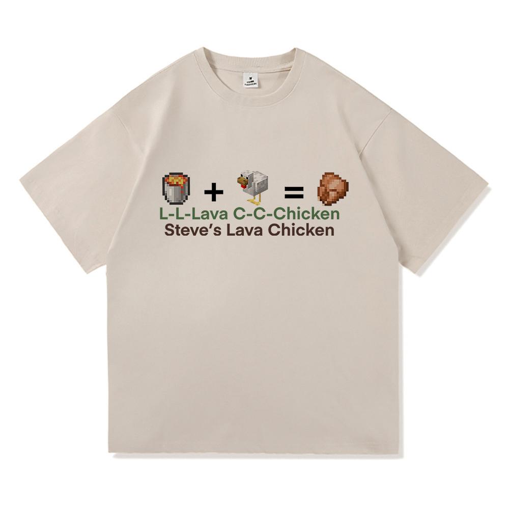 Funny Steve's Lava Chicken T Shirt 2025 Fashion Men/women Clothing Harajuku High Quality Tops Cotton Clothes Days Gifts Tshirts