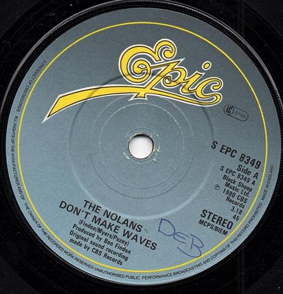 

7inch Record NOLANS - Don t Make Waves SEPC8349 Epic 1980 UK Pop Used