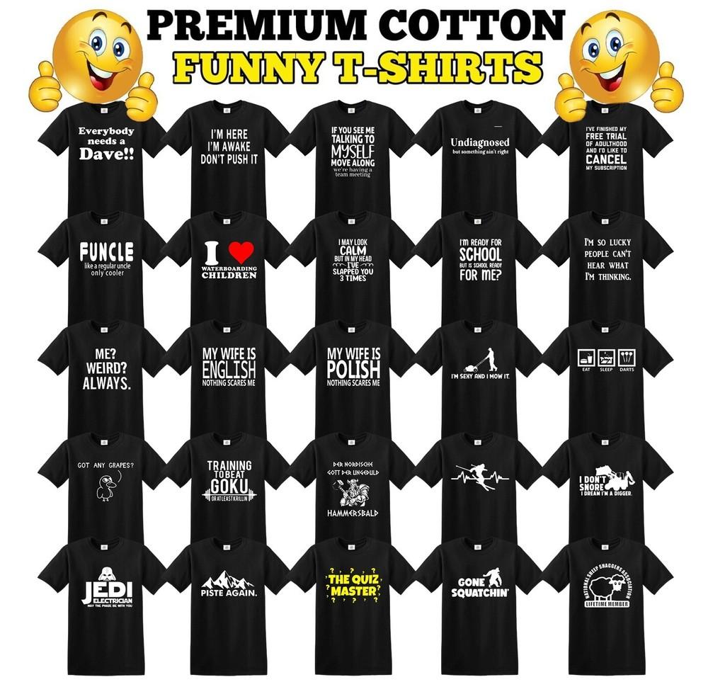 

FUNNY MENS T-shirtS JOKE T-shirt CLOTHING BIRTHDAY NOVELTY T SHIRTS TEE SHIRT 4XL