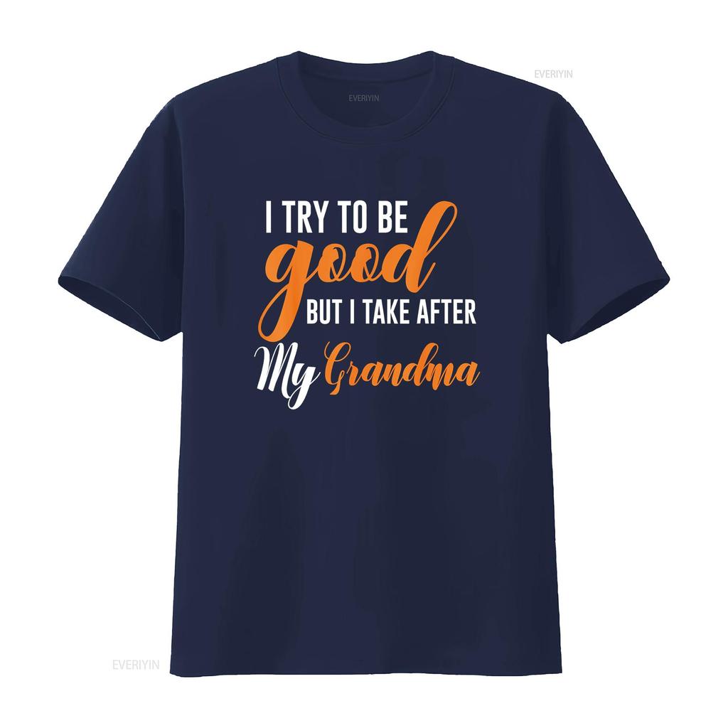 I Try To Be Good But Take After My Grandma Kids Boys Girls T Shirt Vintage Washed Designer Clothes Fashion Slightly Homme