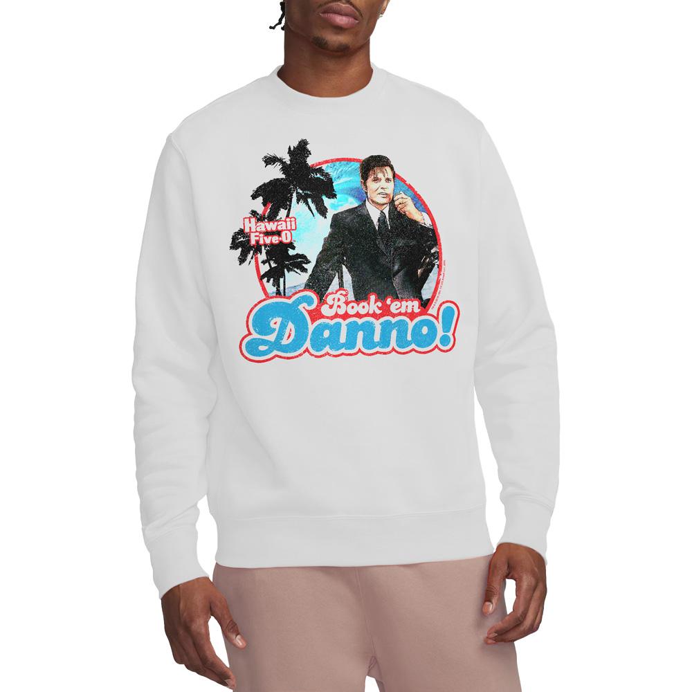 Hawaii Five-0 Unisex Adult Book Em Danno Sweatshirt