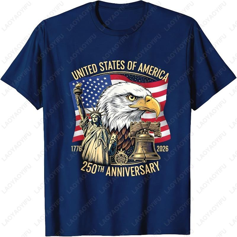 250 Years 17762026 250th Birthday Eagle Liberty Bell Unisex Cotton Tshirts Casual Style Oneck Tops Ropa Hombre Unisex Women Tee
