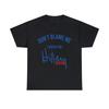 Don't Blame Me I Voted For Hillary Retro Graphic Tee Shirt, S-5XL
