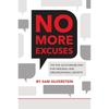 No More Excuses Accountability Is Not A Way Of Doing Accountability