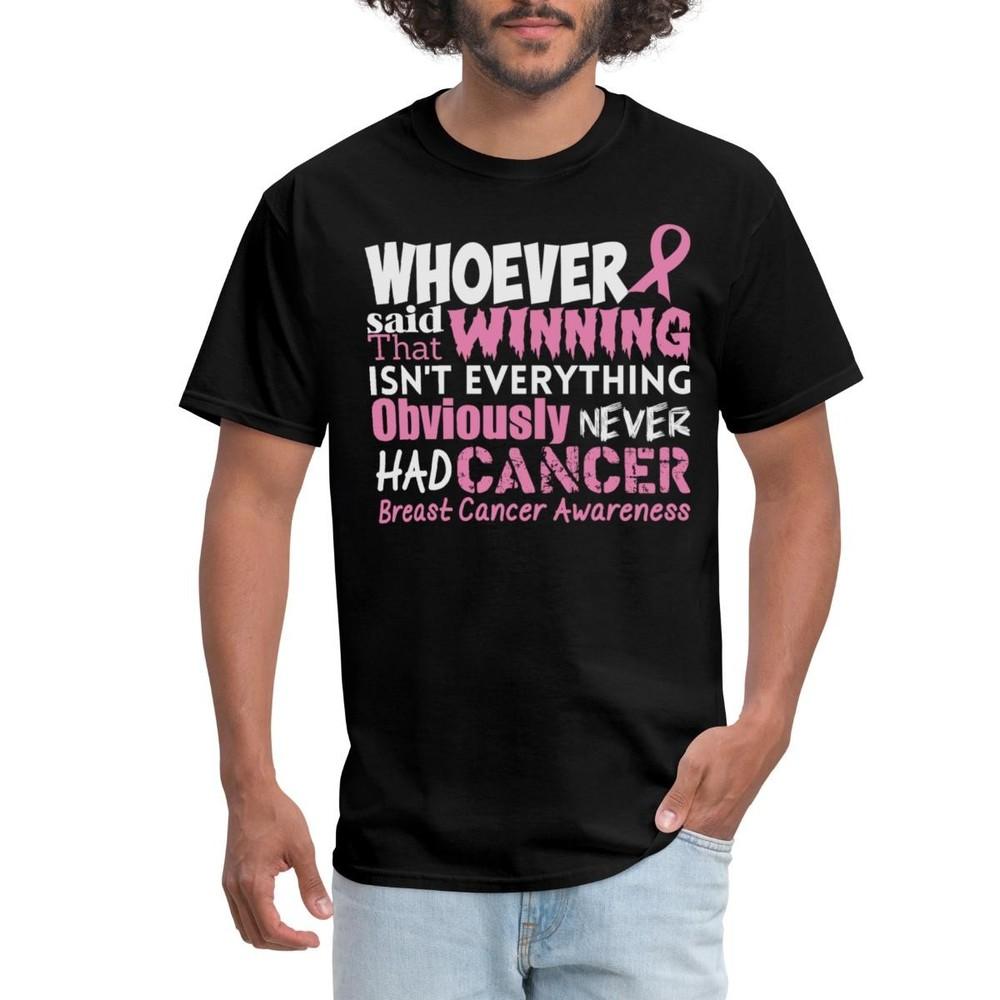 Breast Cancer Awareness Winning Statement Men s T-Shirt S
