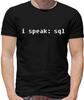 I Speak Sql Mens T-Shirt - Code - Developer - Programmer - Programming -Language