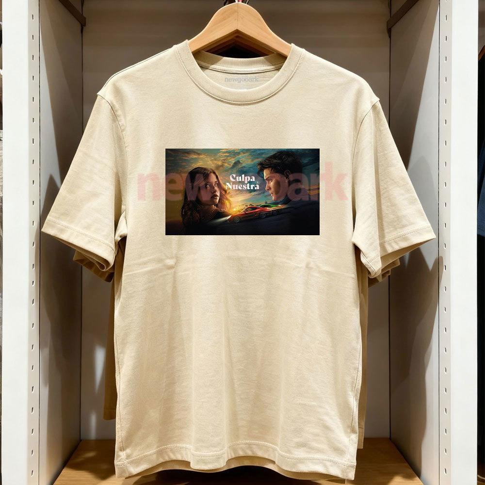 Culpa Nuestra Printed Tshirt Spanish RoUnisextic Films Our Fault Noah Moran Nick Lester Tshirt Women Unisex Cotton Oneck Tops Tees