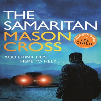 The Samaritan by Mason Cross Paperback Book 9781409146179