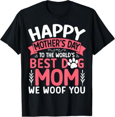 Joyeuse Fête des Mères à la Meilleure Maman Chien du Monde Nous Woofons pour toi T-shirt unisexe