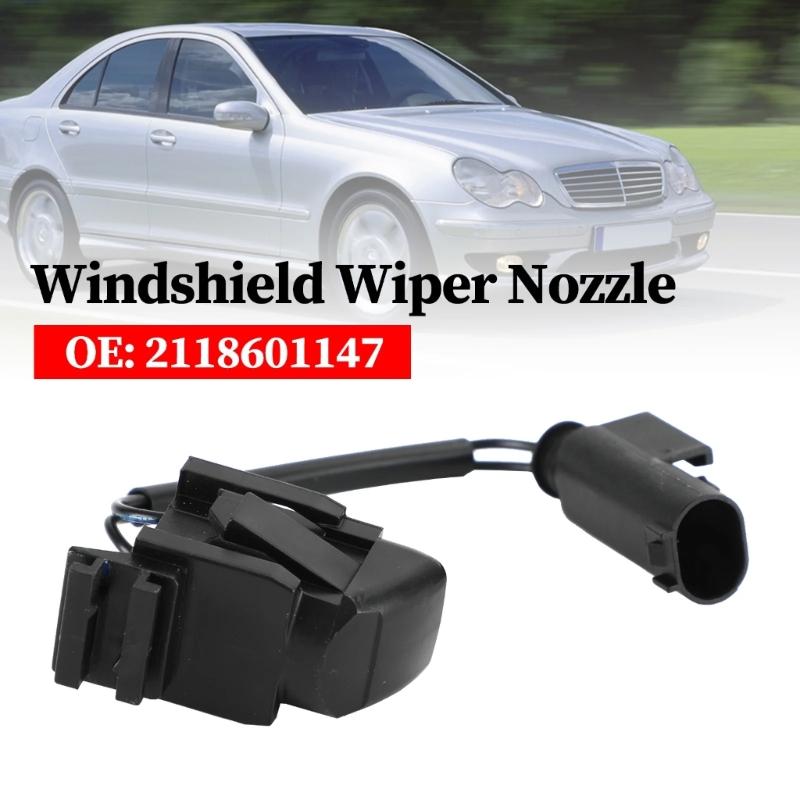 Windshield Wiper Nozzle Replacement Window Cleaner Nozzle A2118601147 2118601147 for W203 W208 W209 W219 CL203 C219