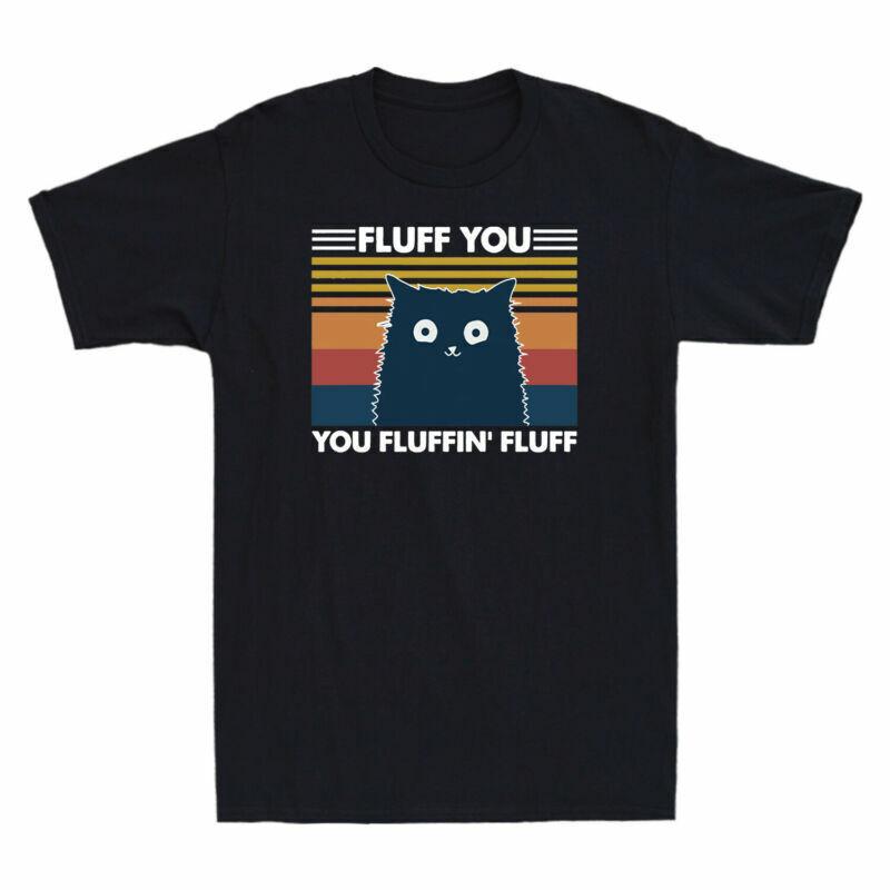 Meme Tee Fluffin Black Black Cotton Cat Cat Funny Fluff Fluff You Shirt TShirt S