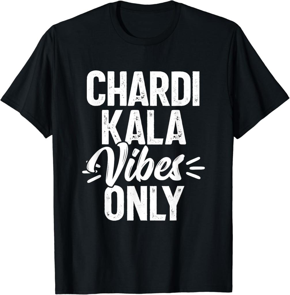 Chardi Kala Vibe Punjabi Desi Sikh Funny Indian Gift Novelty T-Shirt