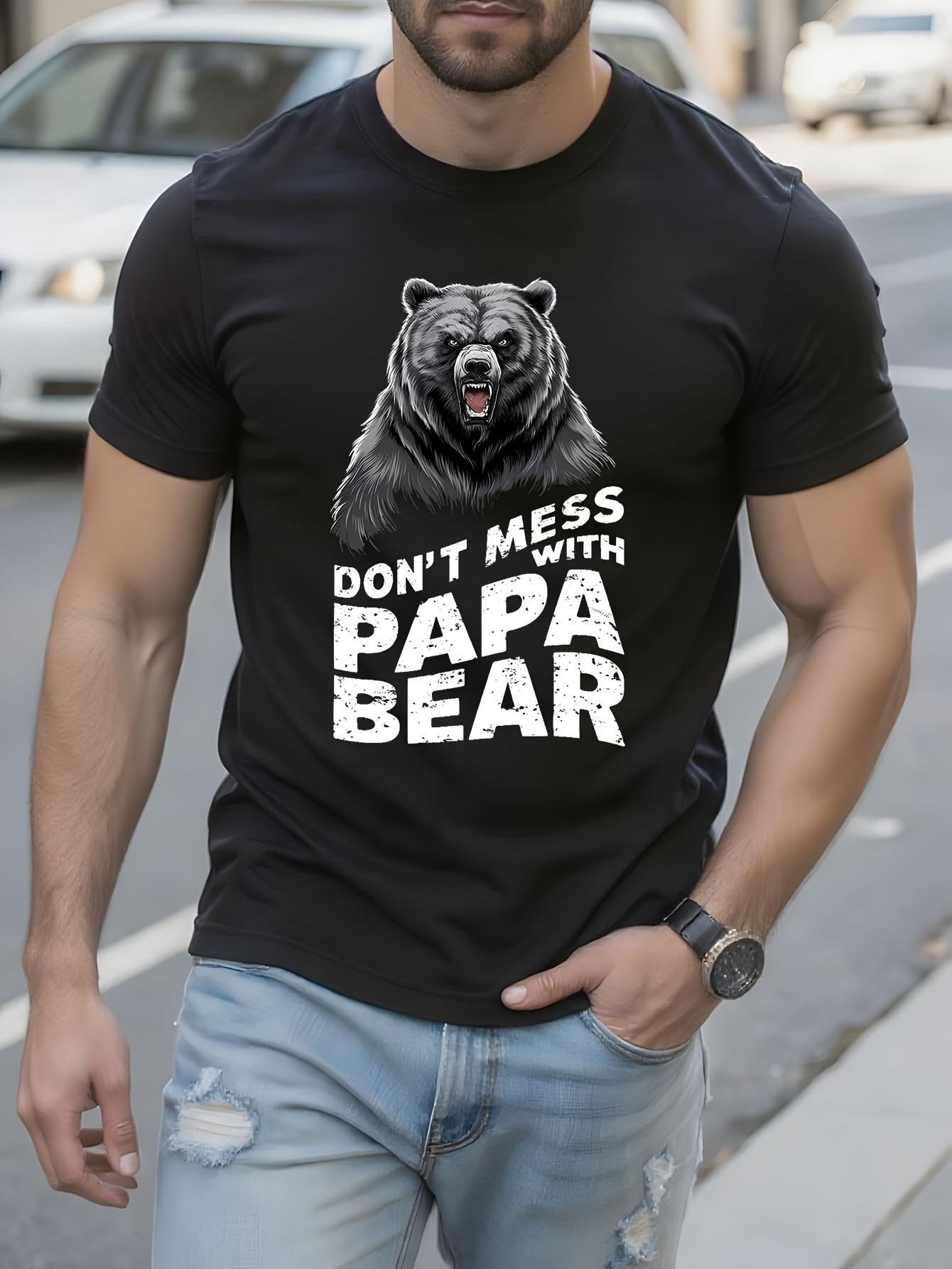 Dont Mess with Papa Bear Tshirt Funny Graphic Tshirt - Bo... S