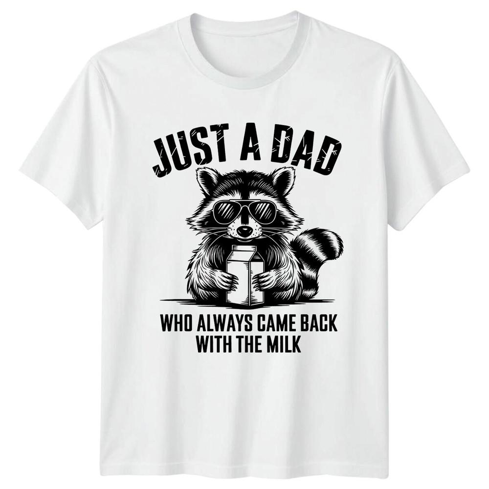 Just A Dad Raccoon Wildlife Unisexs TShirt Fathers Day S