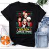 The Golden Girls Golden Christmas Classic Black S5Xl Tshirt IA888 Unisex T-Shirt