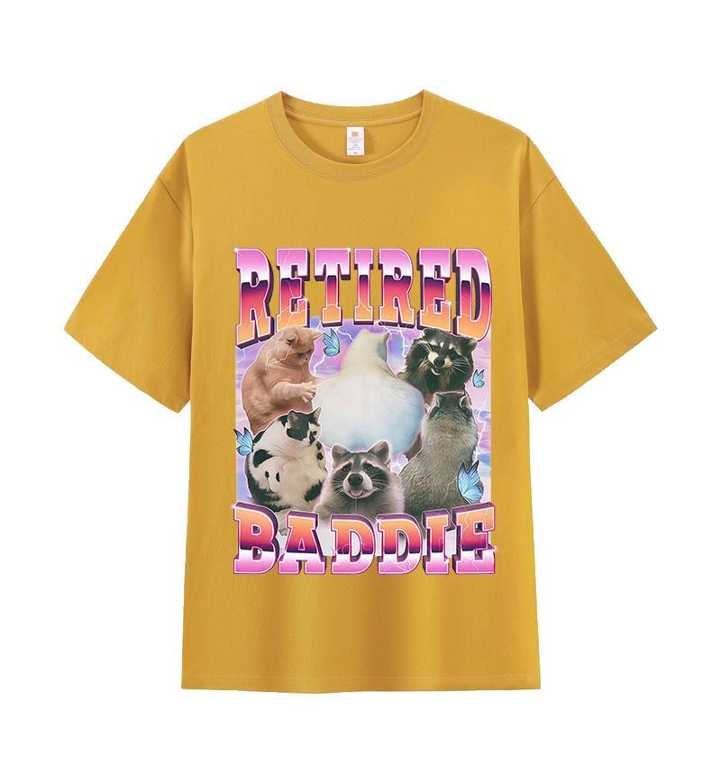 Retired Baddie Cat Raccoon Lover Funny Graphic T-shirt Men Women Cute Style Oversized T-shirt Casual O-Neck Short Sleeve T Shirt