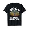 Yoga Because Murder Is Wrong Unisexdala Skeleton Vintage T Shirt Vintage Designer Clothes Top For Everyday Wear Breathable