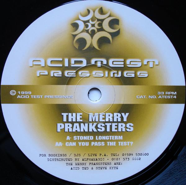 

12inch Record MERRY PRANKSTERS - Stoned Longterm / Can You Pass The ATEST04 Acid Test Press 1999 UK Dance & Electronica Used